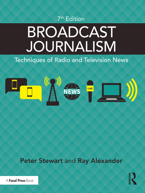 Title details for Broadcast Journalism by Ray Alexander - Available